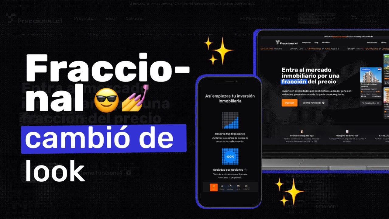 ¡Fraccional cambió de look! 😎💅
 - Imágen del blog