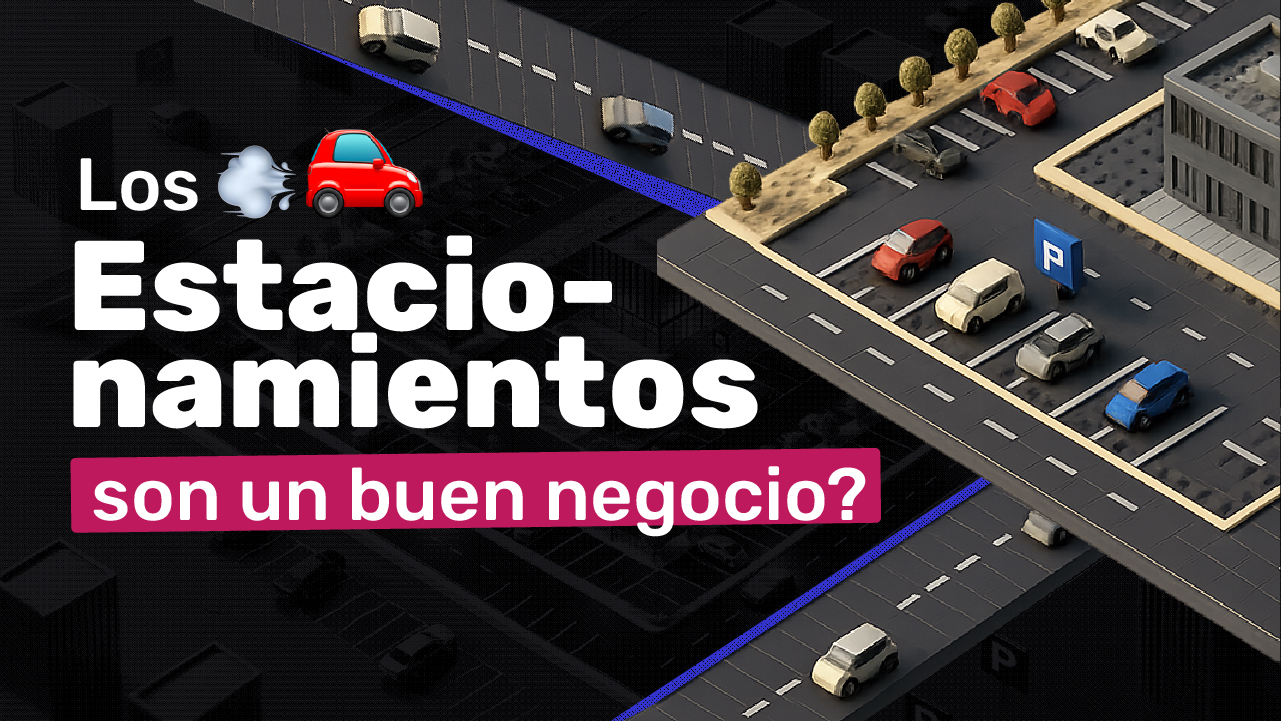 ¿Los Estacionamientos son un Buen Negocio? Te Contamos - Imágen del blog
