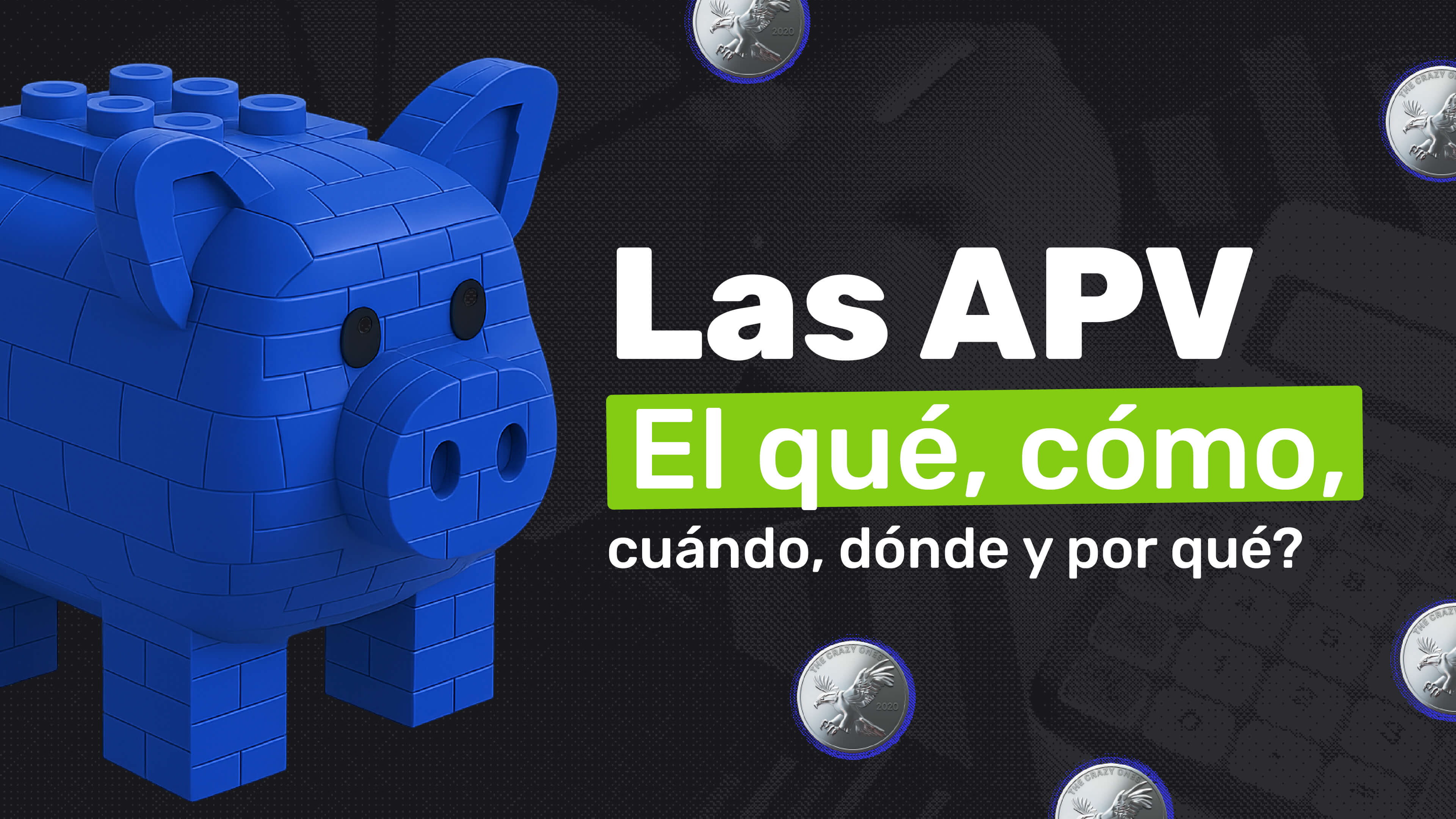 Las APV: El Qué, Cómo, Cuándo, Dónde y Por Qué
 - Imágen del blog