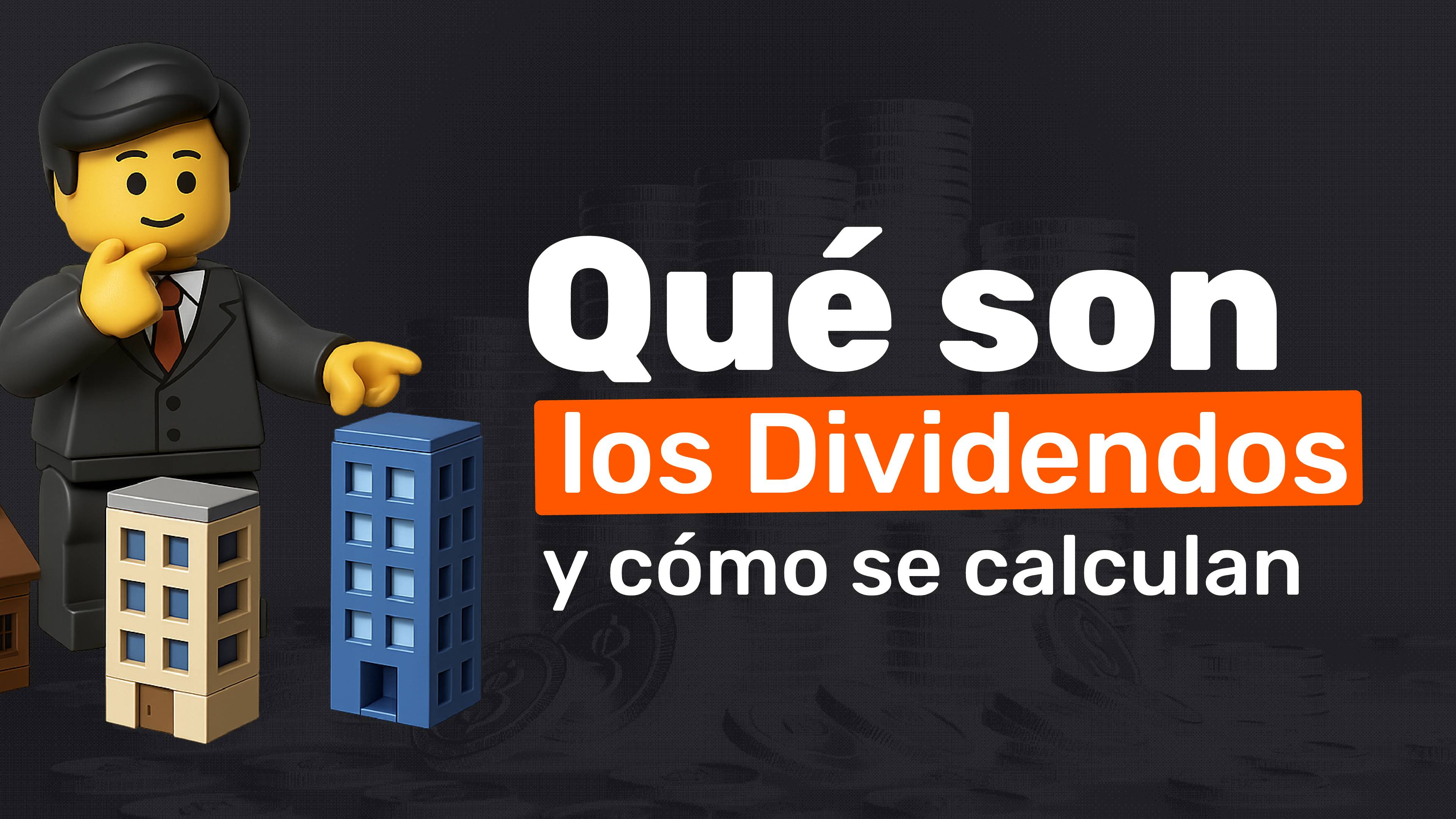 Qué Son los Dividendos y Cómo Se Calculan - Imágen del blog