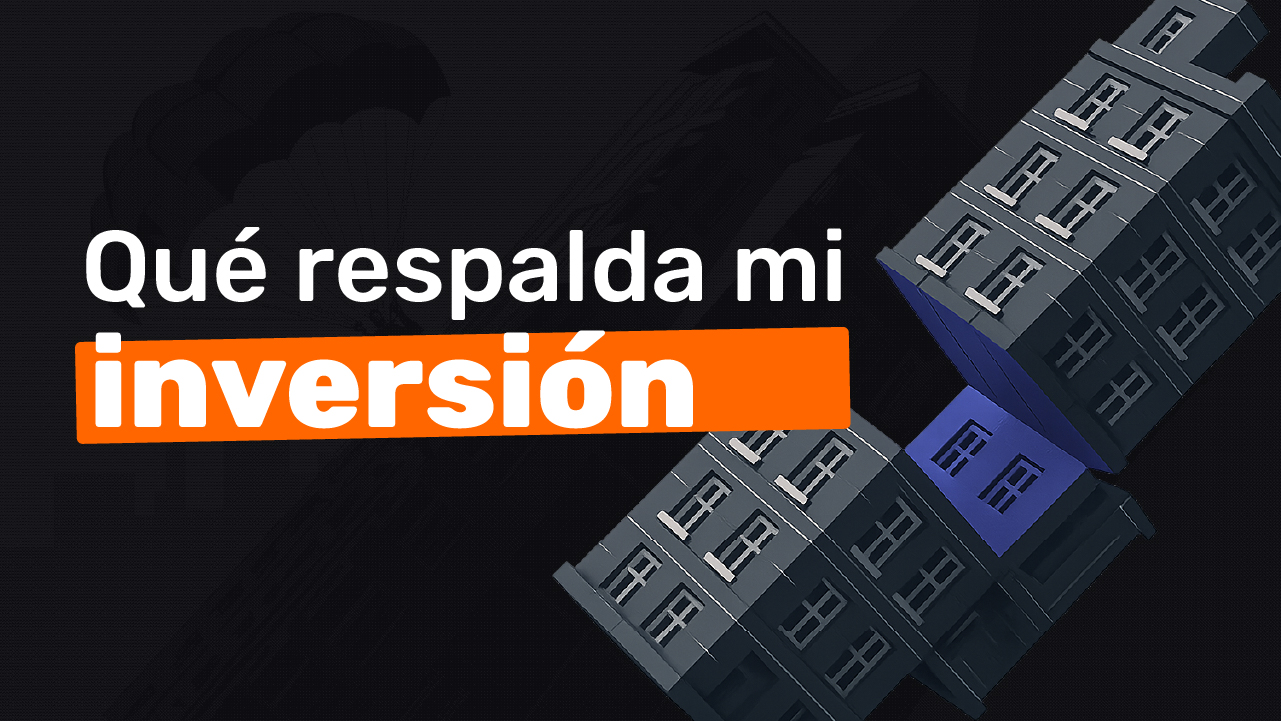 ¿Qué respalda mi inversión? 🧯 - Imágen del blog